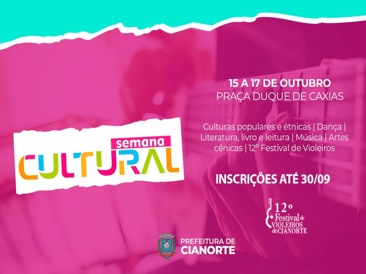 Em Cianorte, Prefeitura abre inscrições para apresentações da Semana Cultural