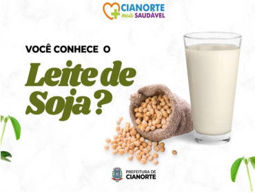 Leite de soja garante nutrição e saúde em Cianorte